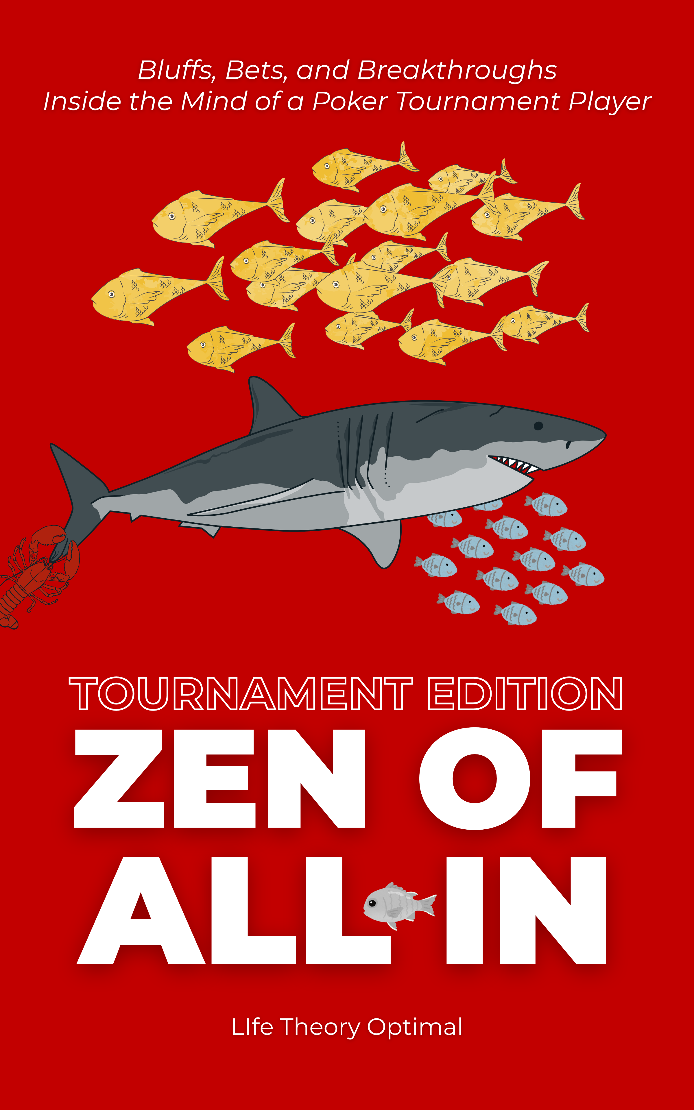 Zen Of All-In Tournament Edition
